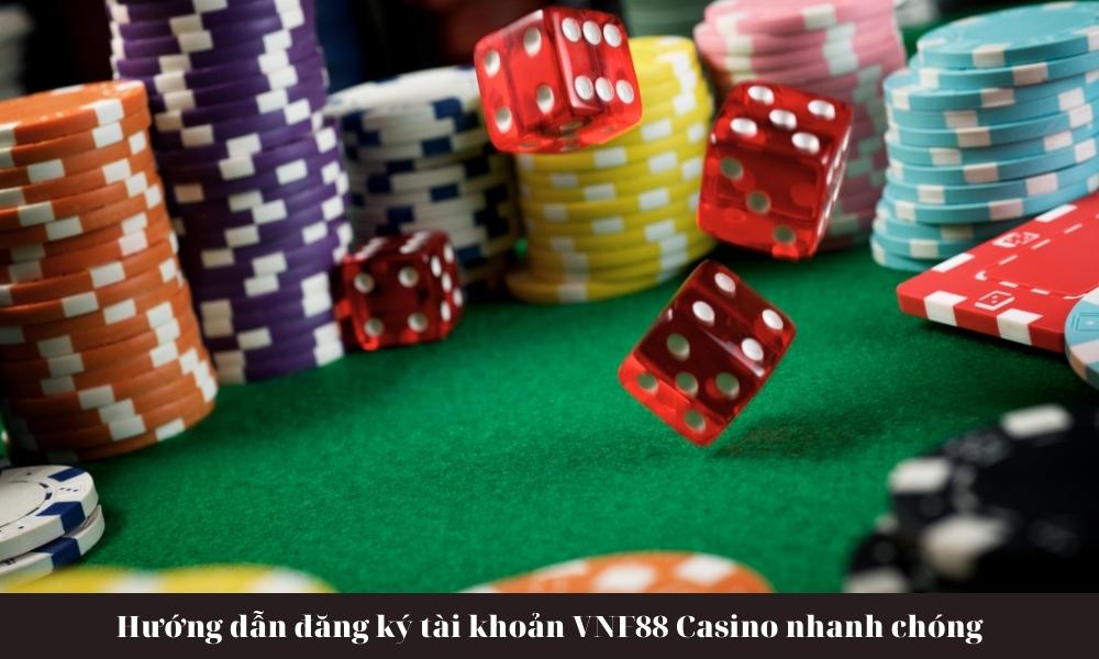 Hướng dẫn đăng ký tài khoản VNF88 Casino nhanh chóng